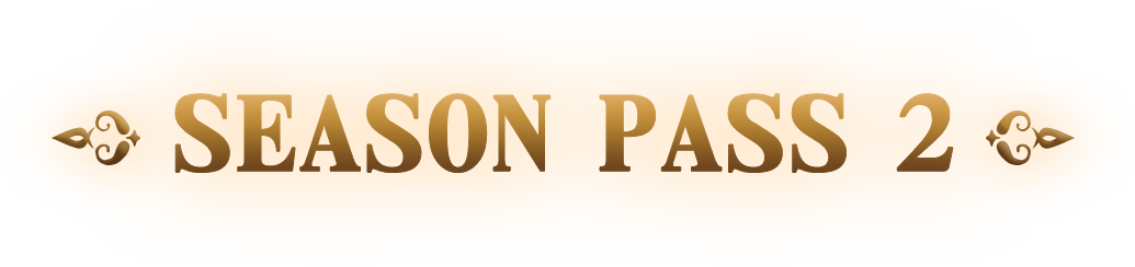 SEASON PASS 2