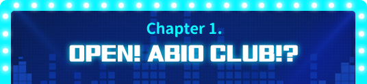 OPEN! ABIO CLUB!?